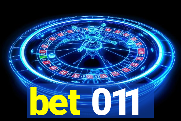 bet 011